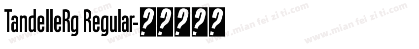 TandelleRg Regular字体转换